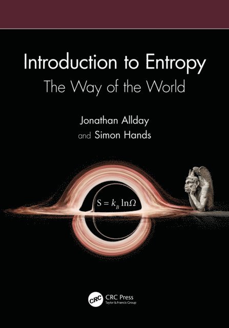 Simon Hands, Jonathan Allday - Introduction to Entropy, E-bok