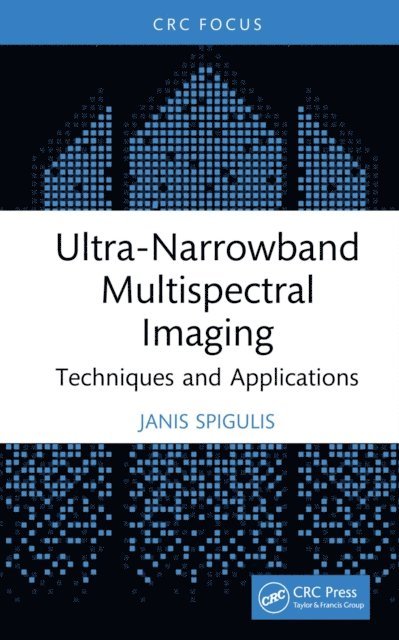 Janis Spigulis - Ultra-Narrowband Multispectral Imaging, E-bok
