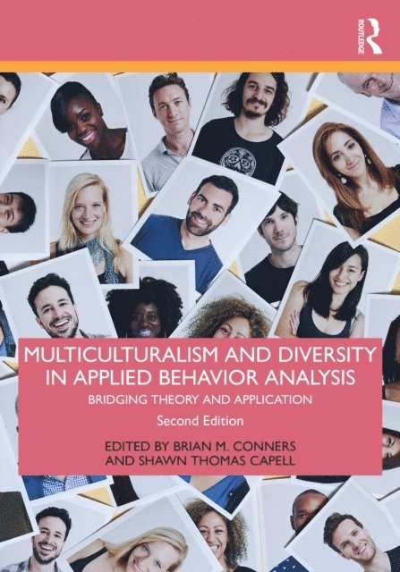Shawn Thomas Capell, Brian M. Conners - Multiculturalism and Diversity in Applied Behavior Analysis, E-bok. Tillgänglighet: Lägg i varukorg