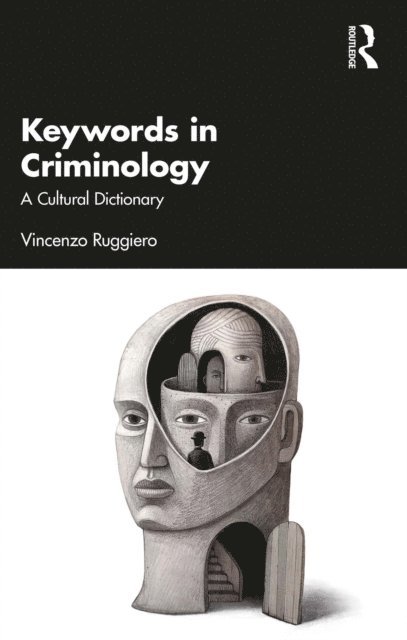 Vincenzo Ruggiero - Keywords in Criminology, E-bok