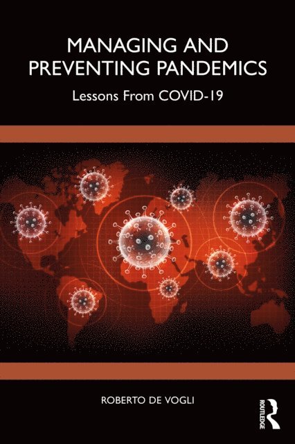 Roberto De Vogli - Managing and Preventing Pandemics, E-bok