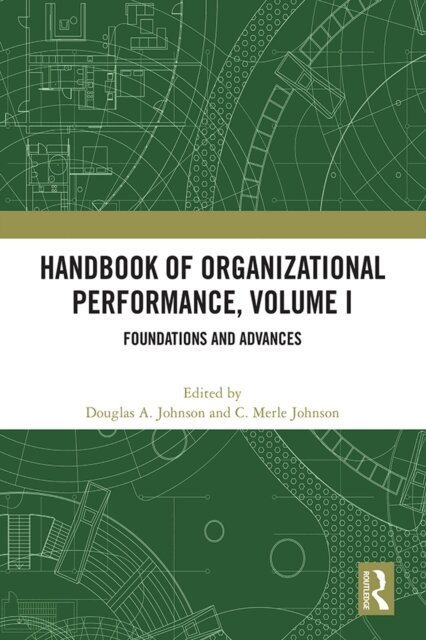 C Merle Johnson, Douglas Johnson - Handbook of Organizational Performance, Volume I, E-bok