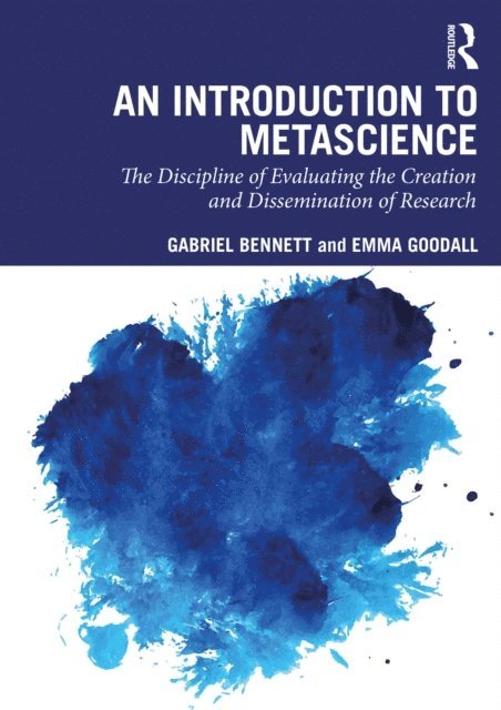 Emma Goodall, Gabriel Bennett - Introduction to Metascience, E-bok