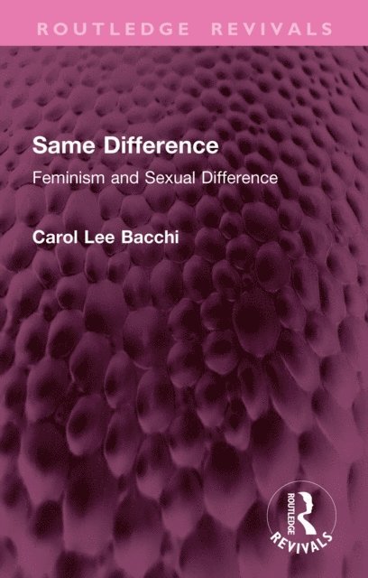 Carol Lee Bacchi - Same Difference, E-bok