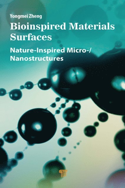 Yongmei Zheng - Bioinspired Materials Surfaces, E-bok