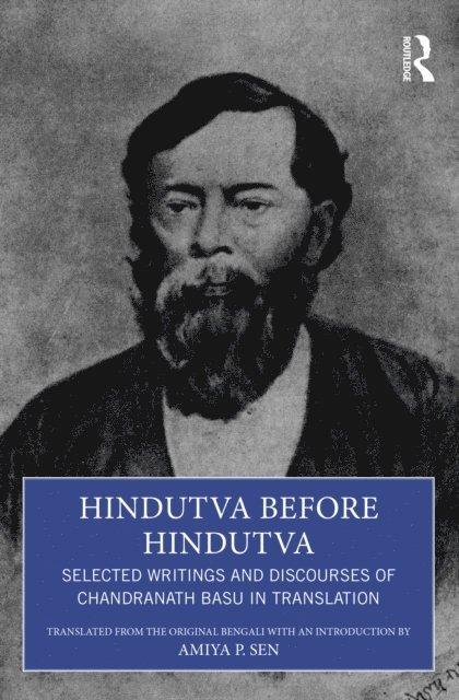 Amiya P. Sen - Hindutva before Hindutva, E-bok