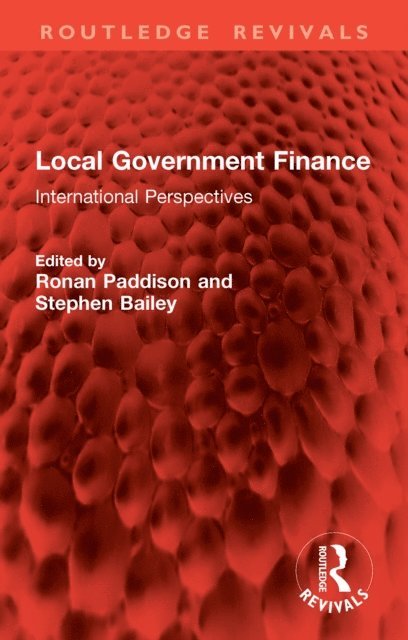 Stephen Bailey, Ronan Paddison - Local Government Finance, E-bok