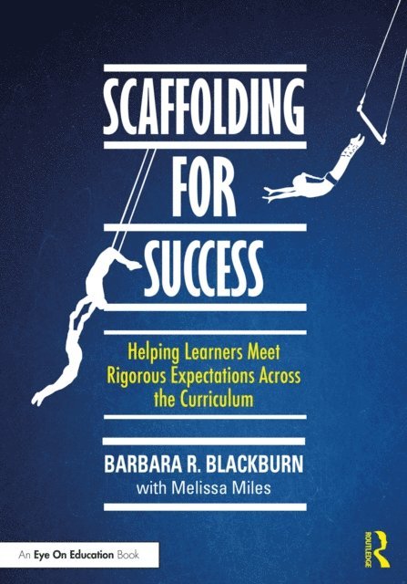 Barbara R. Blackburn - Scaffolding for Success, E-bok
