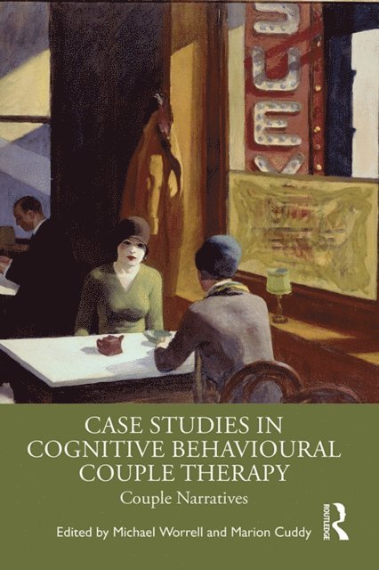 Marion Cuddy, Michael Worrell - Case Studies in Cognitive Behavioural Couple Therapy, E-bok