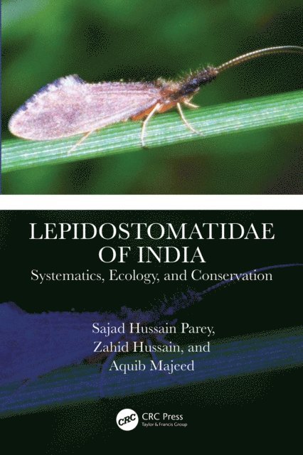 Aquib Majeed, Zahid Hussain, Sajad Hussain Parey - Lepidostomatidae of India, E-bok