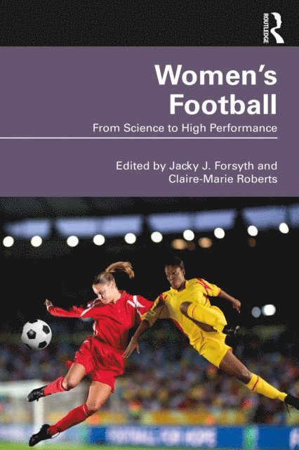Claire-Marie Roberts, Jacky Forsyth - Women's Football, E-bok
