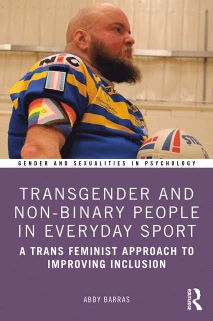 Abby Barras - Transgender and Non-Binary People in Everyday Sport, E-bok