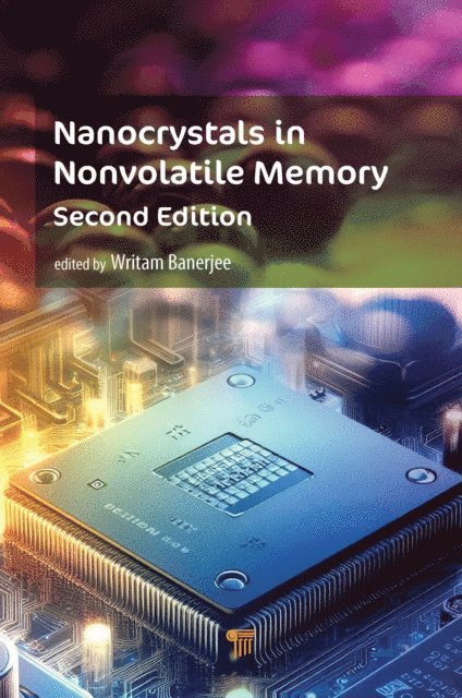 Writam Banerjee - Nanocrystals in Nonvolatile Memory, E-bok