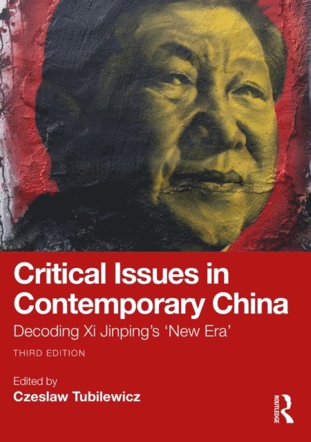 Czeslaw Tubilewicz - Critical Issues in Contemporary China, E-bok