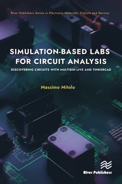 Massimo Mitolo - Simulation-based Labs for Circuit Analysis, E-bok