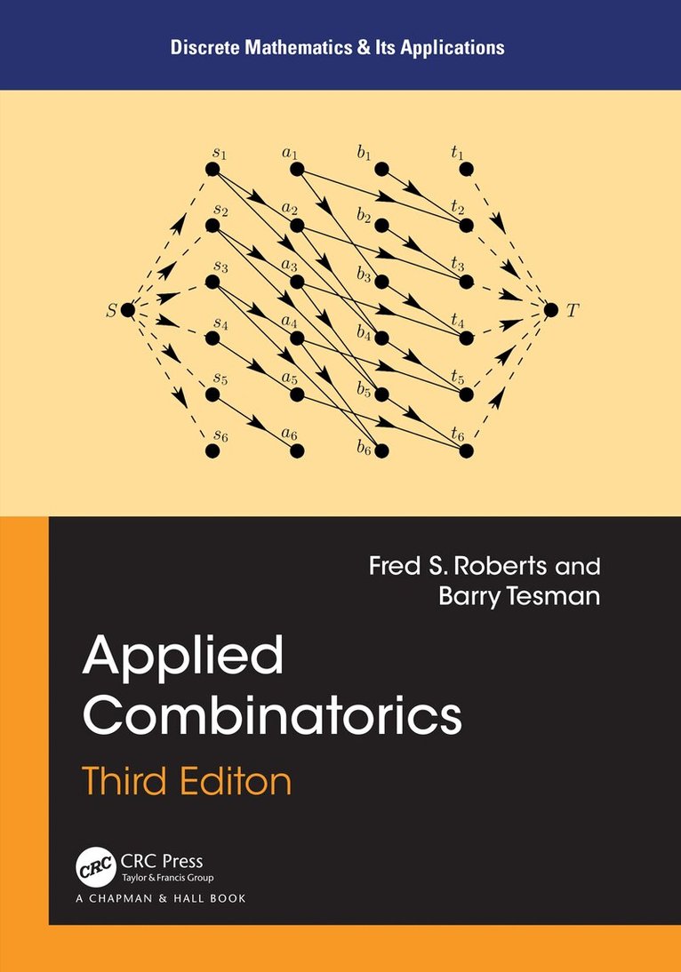 Fred S. Roberts, Barry Tesman - Applied Combinatorics, E-bok