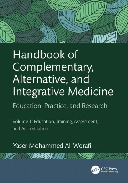 Yaser Mohammed Al-Worafi - Handbook of Complementary, Alternative, and Integrative Medicine, E-bok