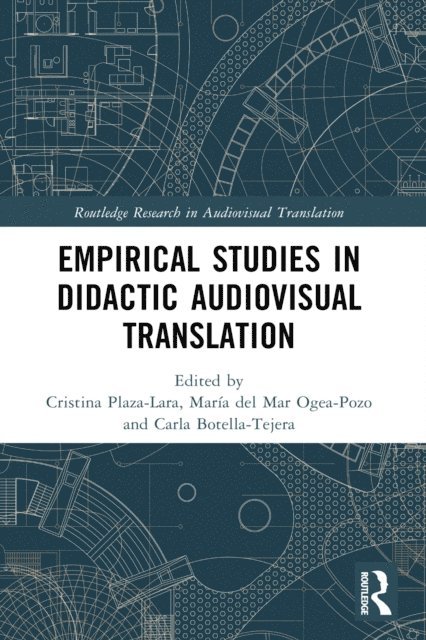 Carla Botella-Tejera, Maria del Mar Ogea-Pozo, Cristina Plaza-Lara - Empirical Studies in Didactic Audiovisual Translation, E-bok