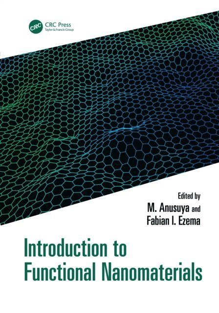 Fabian I. Ezema, M. Anusuya - Introduction to Functional Nanomaterials, E-bok