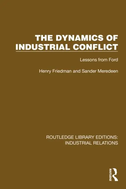 Sander Meredeen, Henry Friedman - Dynamics of Industrial Conflict, E-bok. Tillgänglighet: Lägg i varukorg