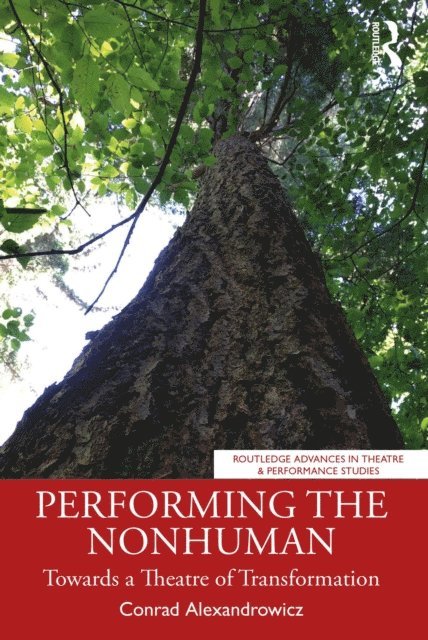 Conrad Alexandrowicz - Performing the Nonhuman, E-bok
