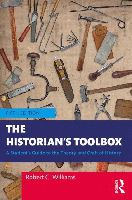Robert C. Williams - Historian's Toolbox, E-bok