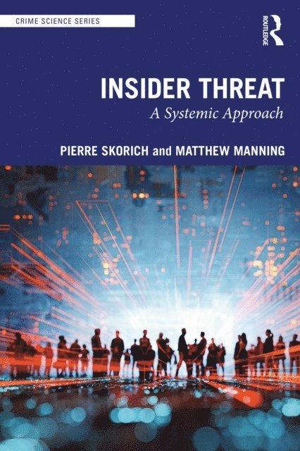 Matthew Manning, Pierre Skorich - Insider Threat, E-bok
