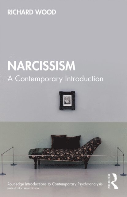 Richard Wood - Narcissism, E-bok