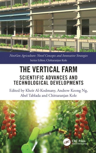 Chittaranjan Kole, Abel Tablada, Andrew Keong Ng, Kheir Al-Kodmany - Vertical Farm, E-bok