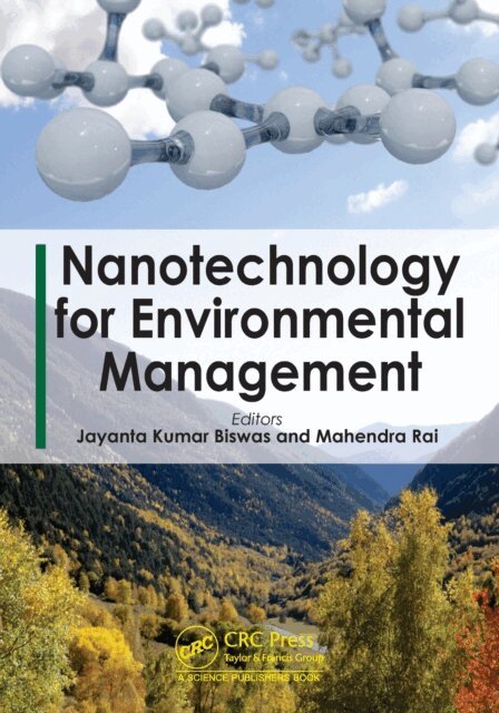 Mahendra Rai, Jayanta Kumar Biswas - Nanotechnology for Environmental Management, E-bok