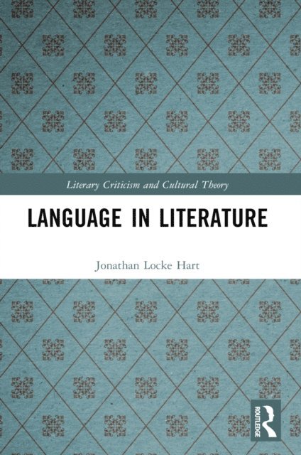 Jonathan Locke Hart - Language in Literature, E-bok