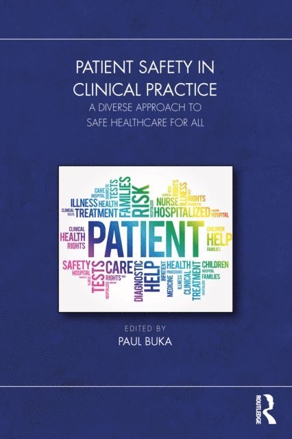 Paul Buka - Patient Safety in Clinical Practice, E-bok