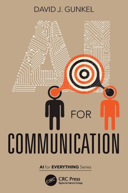 David J. Gunkel - AI for Communication, E-bok
