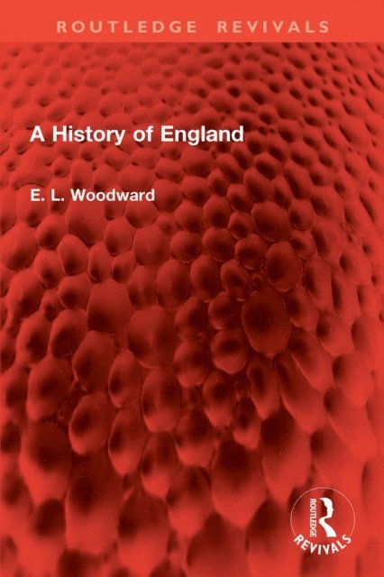 Llewellyn Woodward - History of England, E-bok