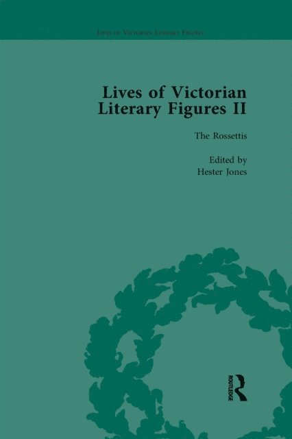 Hester Jones - Lives of Victorian Literary Figures, Part II, Volume 3, E-bok