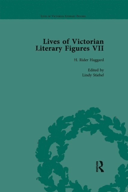 Lindy Stiebel, Tom Hubbard, Keith Carabine, Ralph Pite - Lives of Victorian Literary Figures, Part VII, Volume 2, E-bok