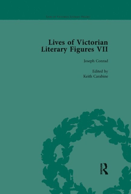 Lindy Stiebel, Tom Hubbard, Keith Carabine, Ralph Pite - Lives of Victorian Literary Figures, Part VII, Volume 1, E-bok