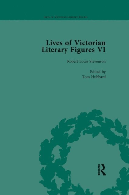 Edward Wakeling, Rikky Rooksby, Tom Hubbard, Ralph Pite - Lives of Victorian Literary Figures, Part VI, Volume 2, E-bok