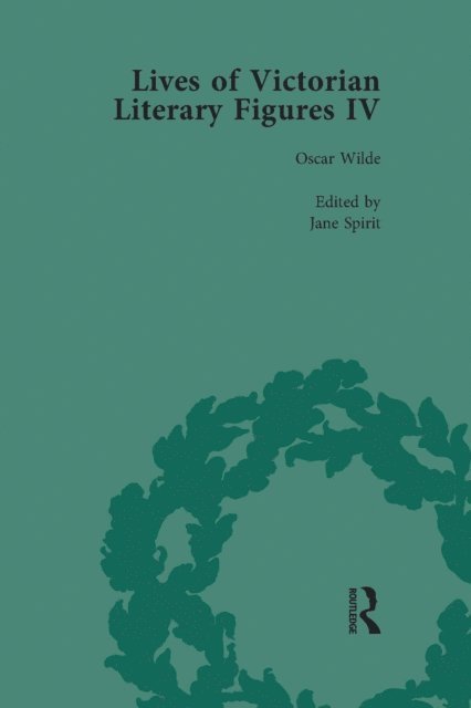 Elizabeth Nolan, Jane Spirit, Sarah Annes Brown, Janet Beer, Ralph Pite - Lives of Victorian Literary Figures, Part IV, Volume 1, E-bok