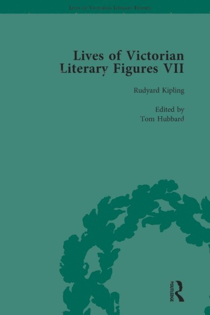 Lindy Stiebel, Tom Hubbard, Keith Carabine, Ralph Pite - Lives of Victorian Literary Figures, Part VII, Volume 3, E-bok
