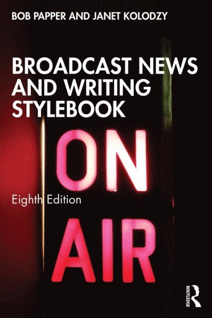 Broadcast News and Writing Stylebook