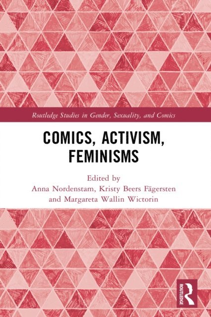 Margareta Wallin Wictorin, Kristy Beers FA¤gersten, Anna Nordenstam - Comics, Activism, Feminisms, E-bok