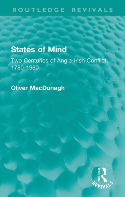 Oliver MacDonagh - States of Mind, E-bok