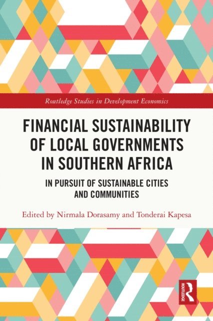 Tonderai Kapesa, Nirmala Dorasamy - Financial Sustainability of Local Governments in Southern Africa, E-bok