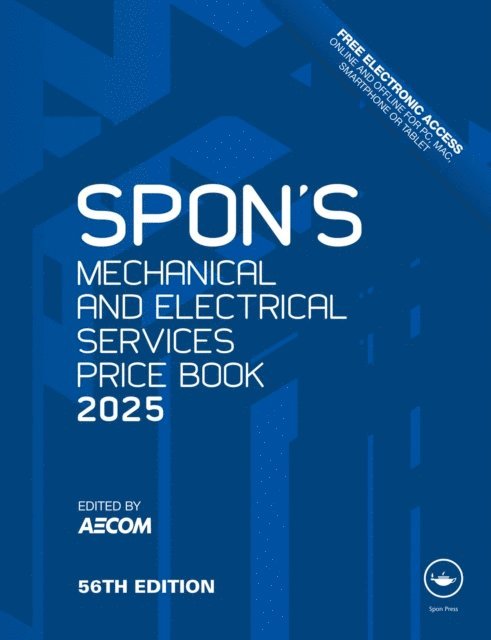 AECOM - Spon's Mechanical and Electrical Services Price Book 2025, E-bok