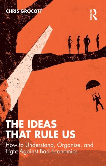 Chris Grocott - Ideas That Rule Us, E-bok