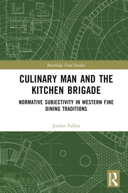 Jordan Fallon - Culinary Man and the Kitchen Brigade, E-bok
