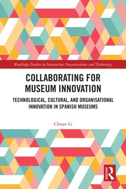 Chuan Li - Collaborating for Museum Innovation, E-bok