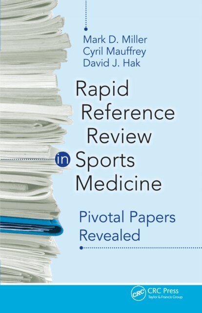 David Hak, Cyril Mauffrey, Mark Miller - Rapid Reference Review in Sports Medicine, E-bok