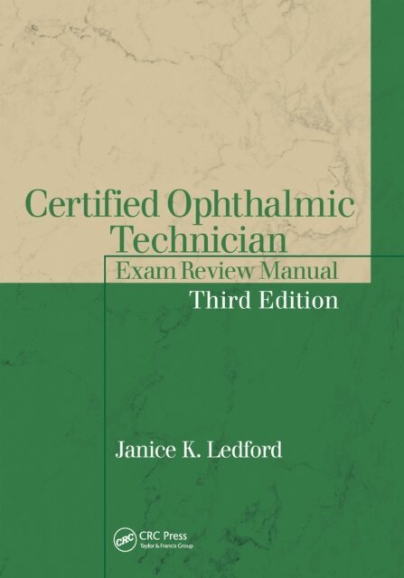 Janice K. Ledford - Certified Ophthalmic Technician Exam Review Manual, E-bok